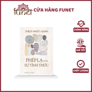 Phép Lạ Của Sự Tỉnh Thức